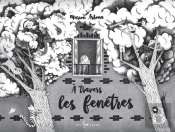 À Travers Les Fenêtres