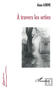 À Travers Les Orties