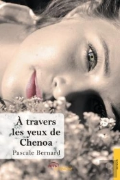 A Travers Les Yeux De Chenoa