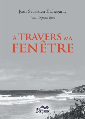 A Travers Ma Fenetre