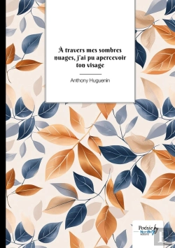 Bertrand.pt - À Travers Mes Sombres Nuages, J'Ai Pu Apercevoir Ton Visage