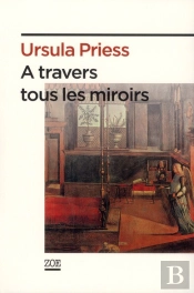 À Travers Tous Les Miroirs