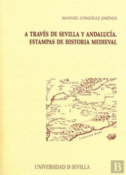 Bertrand.pt - A Través De Sevilla Y Andalucía