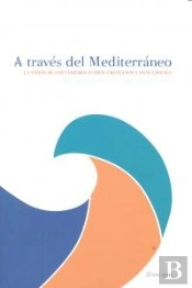 A Traves Del Mediterraneo.