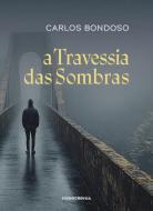 A Travessia das Sombras