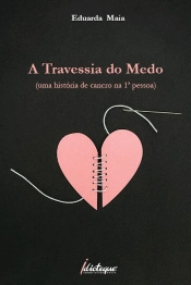 A Travessia do Medo