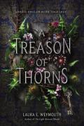 A Treason Of Thorns