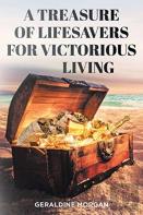 A Treasure Of Lifesavers For Victorious Living