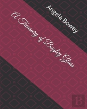 A Treasury Of Bagley Glass
