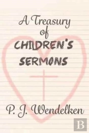 A Treasury Of Children'S Sermons
