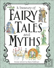 A Treasury Of Fairy Tales And Myths