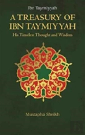 A Treasury Of Ibn Taymiyyah