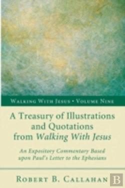 Bertrand.pt - A Treasury Of Illustrations And Quotations From Walking With Jesus