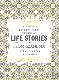 Bertrand.pt - A Treasury Of Memories And Life Stories From Grandma To Grandkids