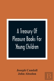 A Treasury Of Pleasure Books For Young Children