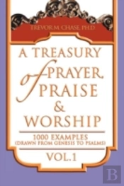 A Treasury Of Prayer, Praise & Worship Vol.1