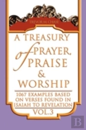 A Treasury Of Prayer, Praise & Worship Vol.3