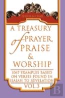 A Treasury Of Prayer, Praise & Worship Vol.3