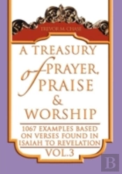 A Treasury Of Prayer, Praise & Worship Vol.3