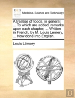 Bertrand.pt - A Treatise Of Foods, In General. ... To