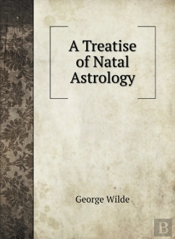 Bertrand.pt - A Treatise Of Natal Astrology