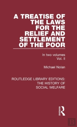 Bertrand.pt - A Treatise Of The Laws For The Relief And Settlement Of The Poor