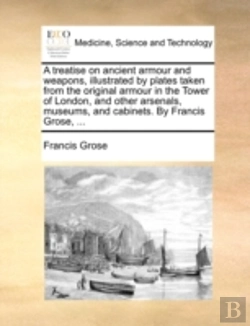 Bertrand.pt - A Treatise On Ancient Armour And Weapons