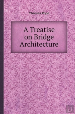 Bertrand.pt - A Treatise On Bridge Architecture