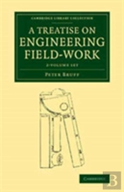 A Treatise On Engineering Field-Work 2 Volume Set