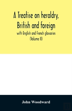Bertrand.pt - A Treatise On Heraldry, British And Foreign