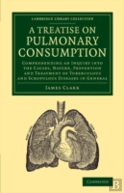 Bertrand.pt - A Treatise On Pulmonary Consumption