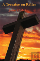 A Treatise On Relics