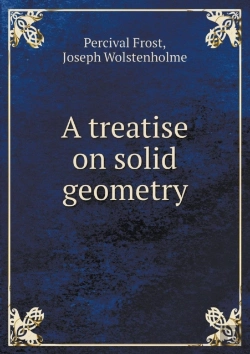 Bertrand.pt - A Treatise On Solid Geometry