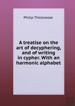 Bertrand.pt - A Treatise On The Art Of Decyphering And Of Writing In Cypher