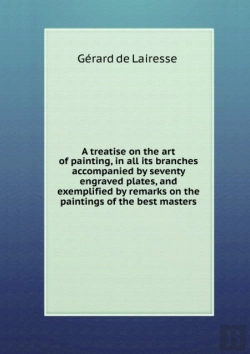 Bertrand.pt - A Treatise On The Art Of Painting Volume 1