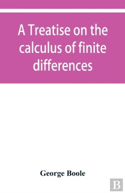 Bertrand.pt - A Treatise On The Calculus Of Finite Dif