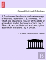 A Treatise On The Climate And Meteorolog