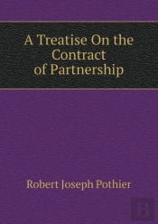 A Treatise On The Contract Of Partnership