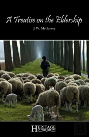 A Treatise On The Eldership