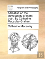 A Treatise On The Immutability Of Moral