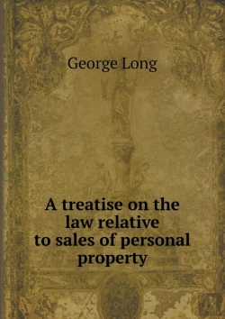 Bertrand.pt - A Treatise On The Law Relative To Sales Of Personal Property