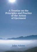 A Treatise On The Principles And Practice Of The Action Of Ejectment