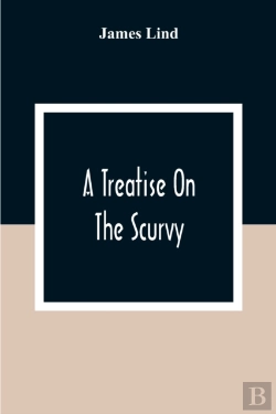 Bertrand.pt - A Treatise On The Scurvy