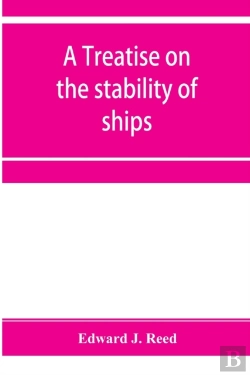 Bertrand.pt - A Treatise On The Stability Of Ships