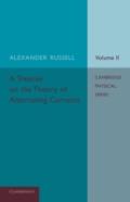 A Treatise On The Theory Of Alternating Currents: Volume 2