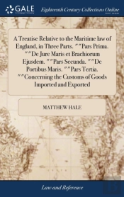 A Treatise Relative To The Maritime Law