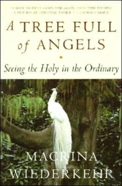 Bertrand.pt - A Tree Full Of Angels: Seeing The Holy In The Ordinary