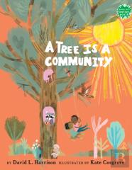 A Tree Is A Community