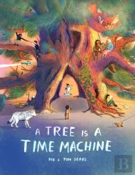 A Tree Is A Time Machine
