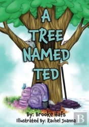 A Tree Named Ted